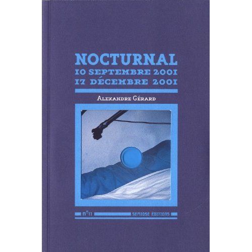 Emprunter Nocturnal. 10 septembre 2001 - 17 décembre 2001, avec 1 CD audio livre