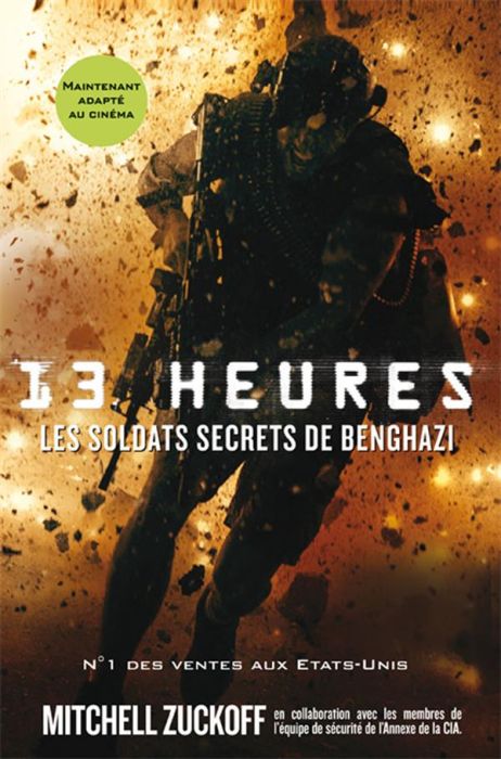 Emprunter 13 Heures, les soldats secrets de Benghazi livre