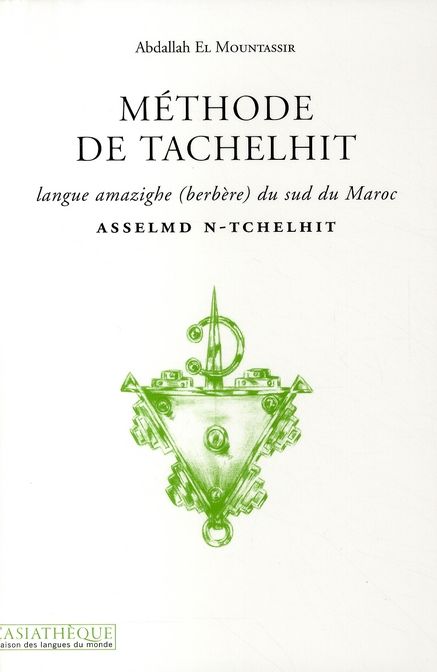 Emprunter Méthode de Tachelhit. Langue amazighe (berbère) du Sud du Maroc, avec 1 CD audio livre