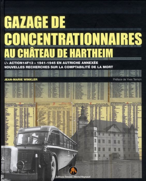 Emprunter Gazage de concentrationnaires au château de Hartheim. L'action 14f13 1941-1945 en Autriche annexée, livre