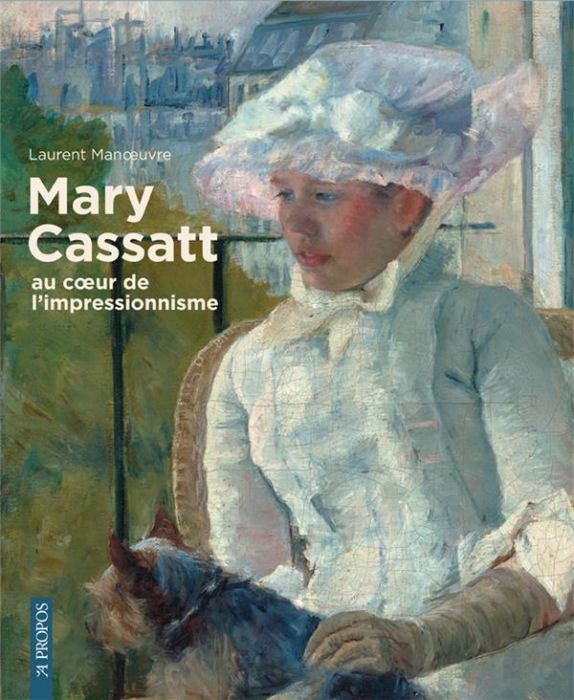 Emprunter Mary Cassatt, au coeur de l'impressionnisme livre