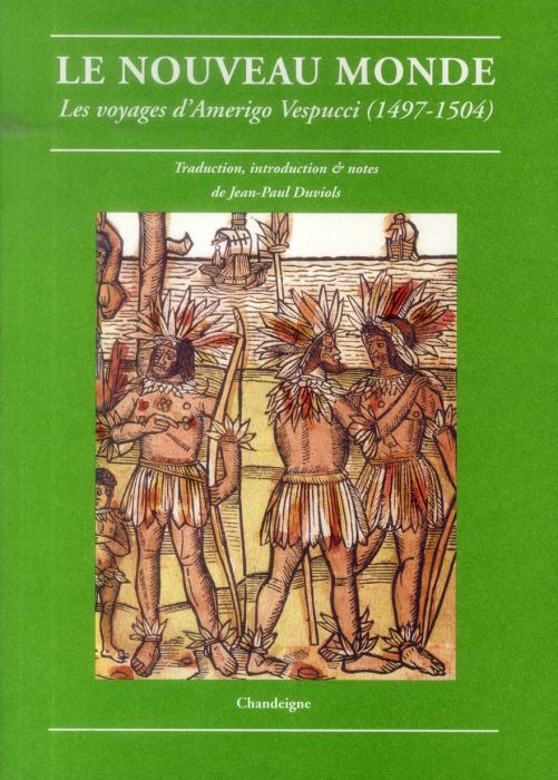 Emprunter Le Nouveau Monde. Les voyages d'Amerigo Vespucci (1497-1504) livre
