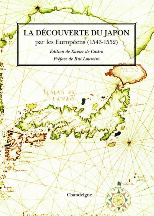 Emprunter La découverte du Japon. Par les Européens (1543-1551) livre