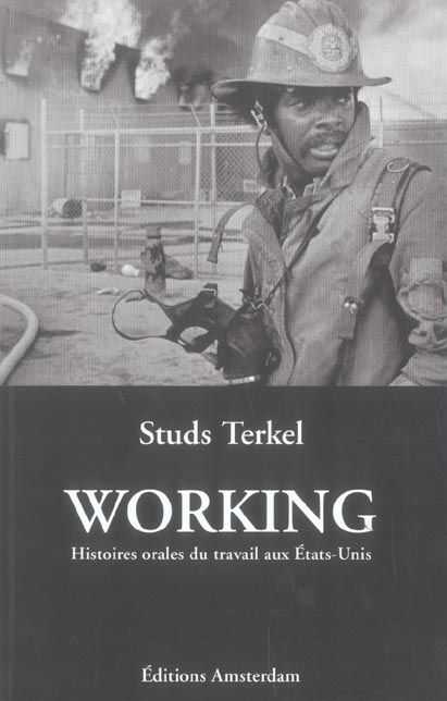 Emprunter Working. Histoires orales du travail aux Etats-Unis livre