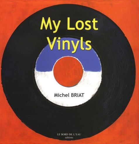 Emprunter My Lost Vinyls livre