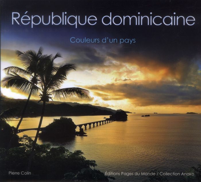 Emprunter République dominicaine / Couleurs d'un pays livre