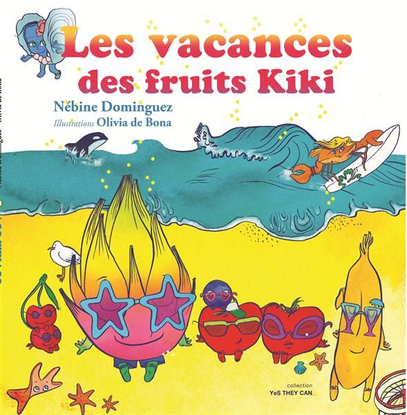 Emprunter Les vacances des fruits Kiki livre
