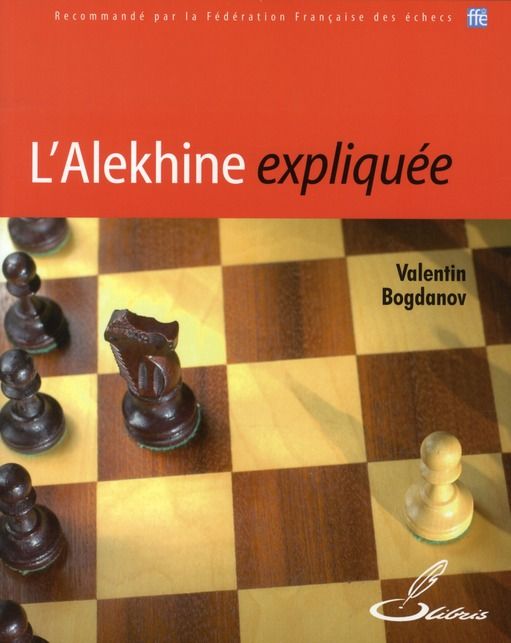 Emprunter L'Alekhine expliquée livre
