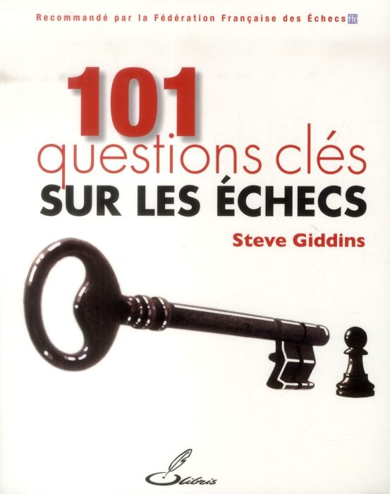 Emprunter 101 questions clés sur les échecs livre