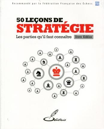 Emprunter 50 leçons de stratégie. Les parties qu'il faut connaître livre