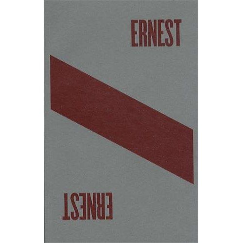 Emprunter Ernest Ernest. Tombeaux d'Ernest Coeurderoy (1825-1862) et d'Ernesto Che Guevara (1928-1967) livre