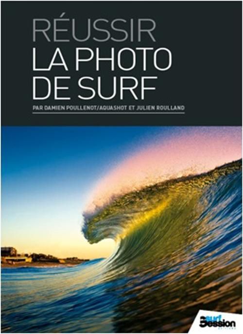 Emprunter Réussir la photo de surf livre