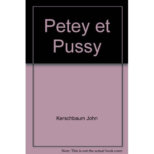 Emprunter Petey et Pussy livre