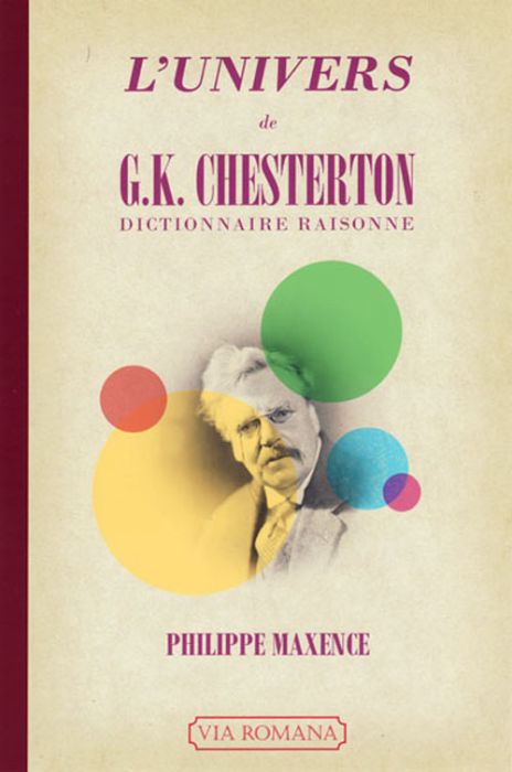 Emprunter L'univers de G.K. Chesterton. Petit dictionnaire raisonné livre