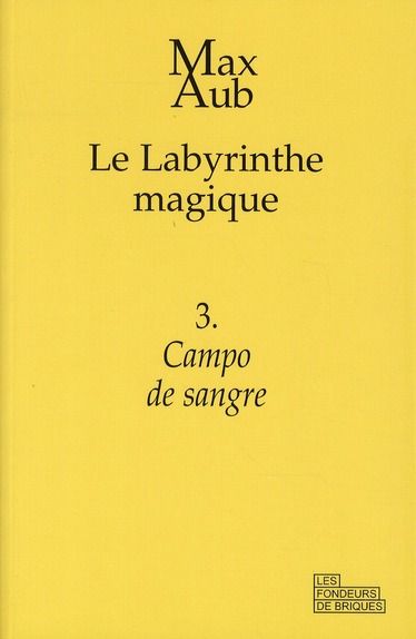 Emprunter Le labyrinthe magique Tome 3 : Campo de sangre livre