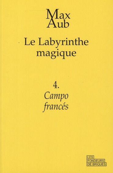 Emprunter Le labyrinthe magique Tome 4 : Campo francés livre