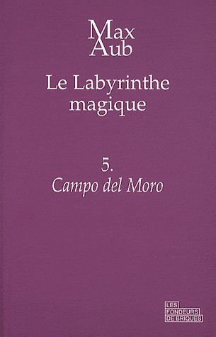 Emprunter Le labyrinthe magique Tome 5 : Campo del Moro livre