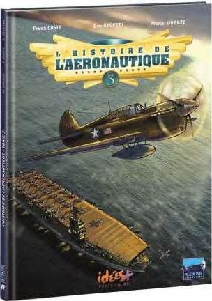 Emprunter L'histoire de l'aéronautique Tome 3 : De terre, de ciel et de mer ! livre