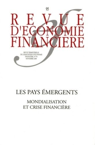 Emprunter Revue d'économie financière N° 95, Novembre 2009 : Les pays émergents. Mondialisation et crise finan livre