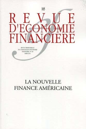 Emprunter Revue d'économie financière N° 105 : La nouvelle finance américaine livre