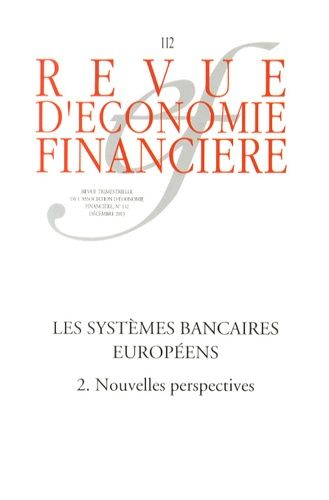Emprunter Revue d'économie financière N° 112, Décembre 2013 : Les systèmes bancaires européens. Tome 2, Nouvel livre