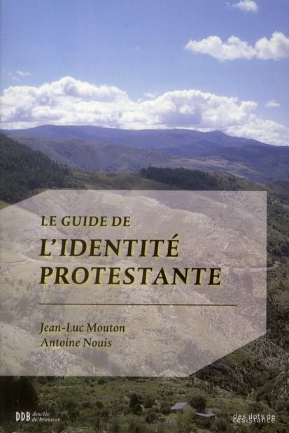Emprunter Le Guide de l'identité protestante livre