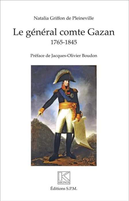 Emprunter Le général comte Gazan (1765-1845) livre