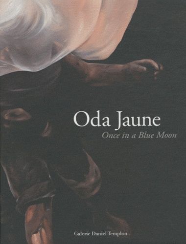 Emprunter Oda Jaune. Once in a Blue Moon livre