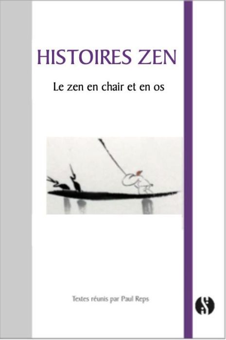 Emprunter Au coeur du zen. 101 histoires des plus grands maîtres chinois et japonais livre
