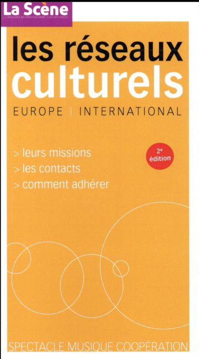 Emprunter Les réseaux culturels. Europe, international, 2e édition livre