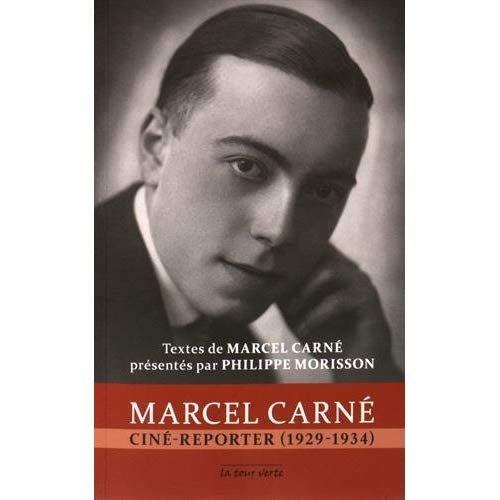 Emprunter Marcel Carné ciné-reporter (1929-1934) livre
