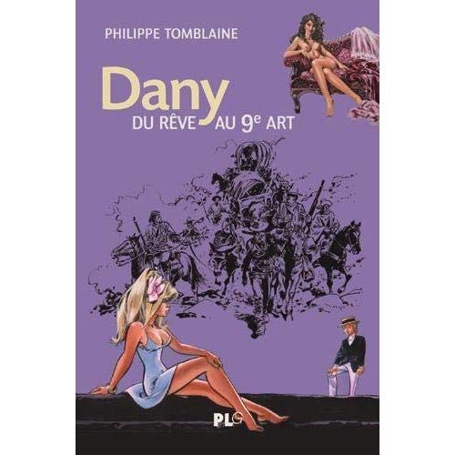 Emprunter Dany - Du rêve au 9e art livre