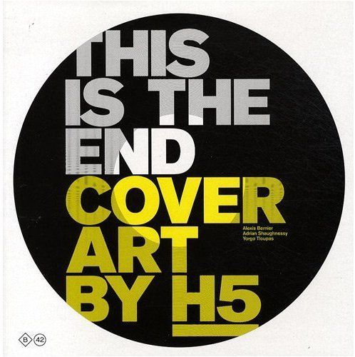 Emprunter This is the End. Cover Art by H5, avec 1 disque vinyle livre