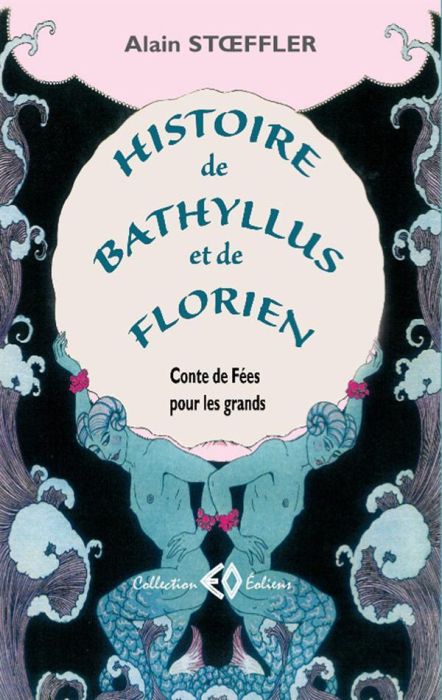Emprunter Histoire de Bathyllus et de Florien livre