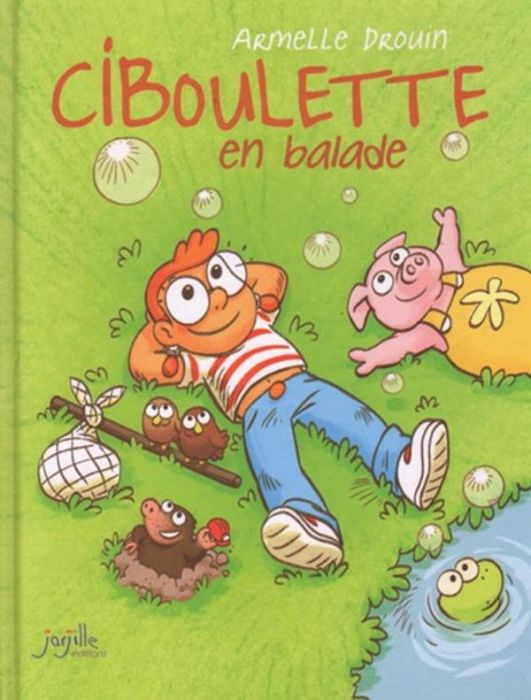 Emprunter Ciboulette : Ciboulette en balade livre