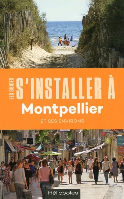 Emprunter S'installer à Montpellier. 2e édition livre