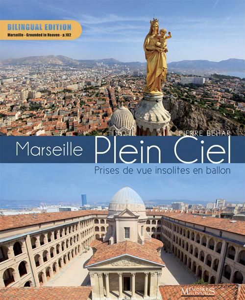 Emprunter Marseille plein ciel. Prises de vue insolites en ballon, Edition bilingue français-anglais livre