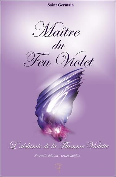 Emprunter Maître du Feu Violet. L'Alchimie de la Flamme Violette, Edition revue et augmentée livre