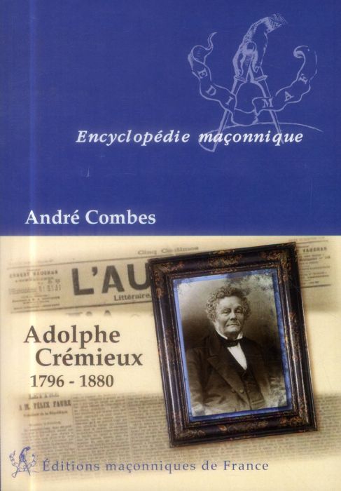 Emprunter Adolphe crémieux 1796 1880 livre