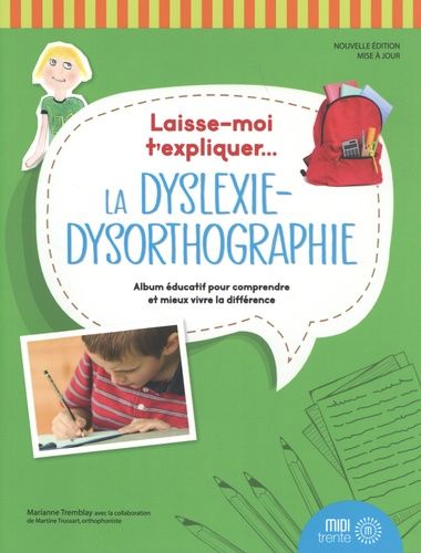 Emprunter Laisse moi t'expliquer la dyslexie-dysorthographie livre