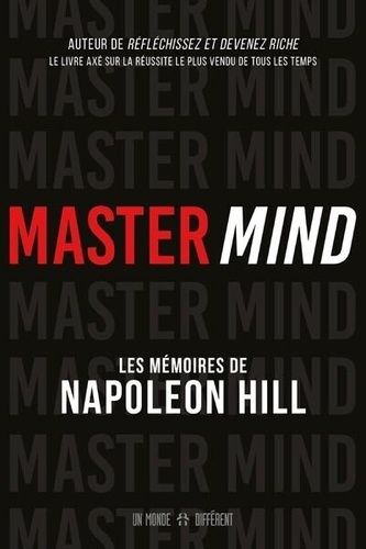 Emprunter Master Mind. Les mémoires inédits de Napoleon Hill livre