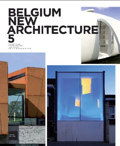Emprunter Belgium New Architecture. Tome 5, Edition français-anglais-néerlandais livre