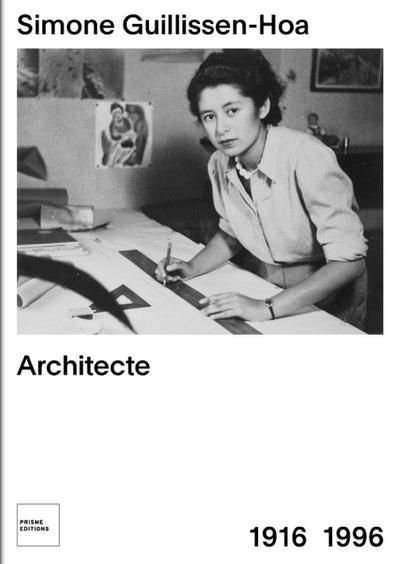 Emprunter Simone Guillissen-Hoa. Architecte - 1916-1996 livre
