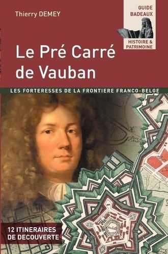 Emprunter Le pré carré de Vauban / La forteresse de la frontière franco belge livre
