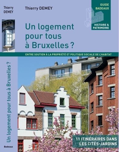 Emprunter Un logement pour tous à Bruxelles. Entre soutien à la propriété et politique sociale de l'habitat livre