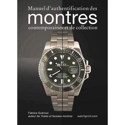 Emprunter Manuel d'authentification des montres modernes et de collection livre