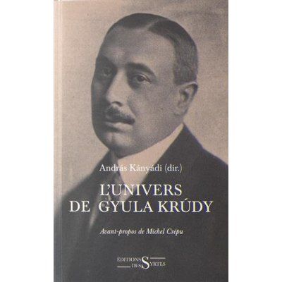 Emprunter L'univers de Gyula Krudy livre