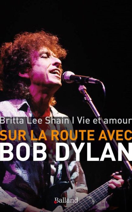 Emprunter Sur la route avec Bob Dylan livre