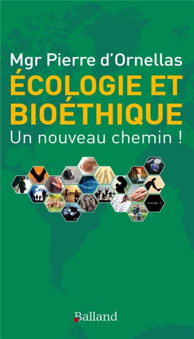 Emprunter Ecologie et bioéthique : un nouveau chemin ! livre