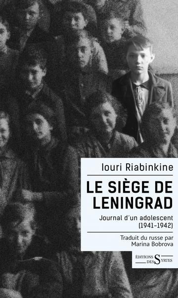 Emprunter Le Siège de Leningrad. Journal d'un adolescent (1941-1942) livre